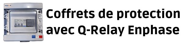 Coffrets de protection AC avec Q-Relay int&eacute;gr&eacute;